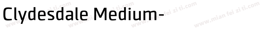 Clydesdale Medium字体转换